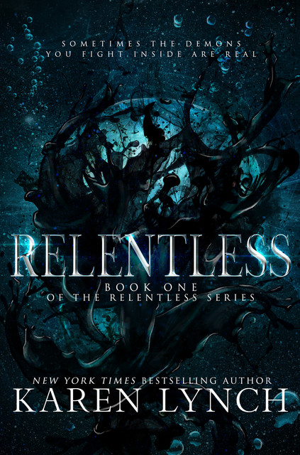 Relentless (Book One), Karen Lynch