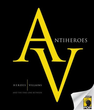Antiheroes, Various