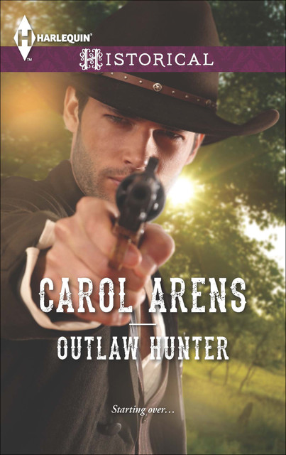 Outlaw Hunter, Carol Arens