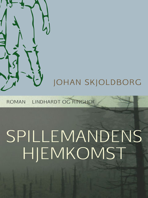 Spillemandens hjemkomst, Johan Skjoldborg