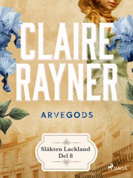 Arvegods, Claire Rayner