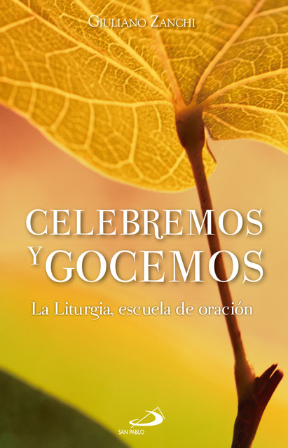 Celebremos y gocemos, Giuliano Zanchi