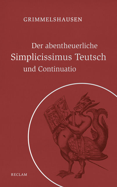 Der abentheuerliche Simplicissimus Teutsch und Continuatio, Hans Jacob Christoph von Grimmelshausen