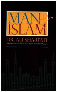 Man & Islam, Ali Shariati