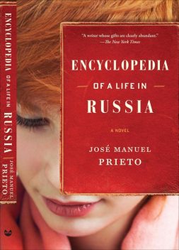 Encyclopedia of a Life in Russia, José Manuel Prieto