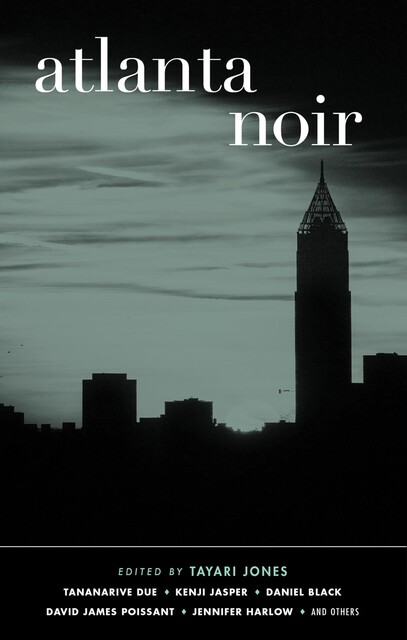 Atlanta Noir, Tayari Jones