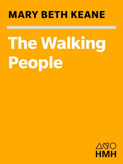 The Walking People, Mary Beth Keane