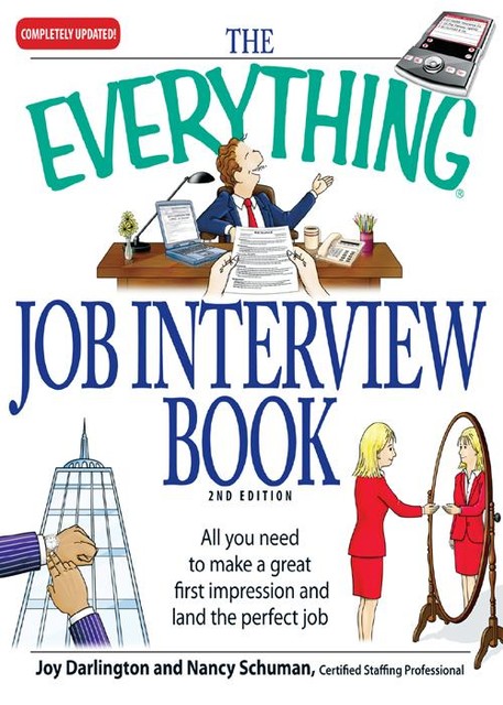 The Everything Job Interview Book, Nancy Schuman, Joy Darlington