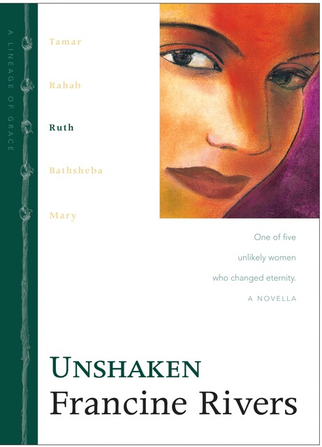 Unshaken, Francine Rivers