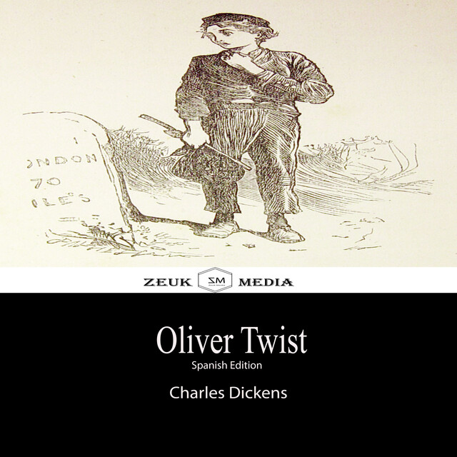 Oliver Twist, Charles Dickens, Zeuk Media
