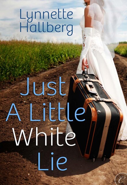 Just a Little White Lie, Lynnette Hallberg