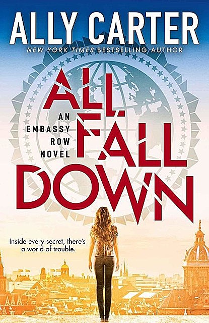 All Fall Down, Ally Carter