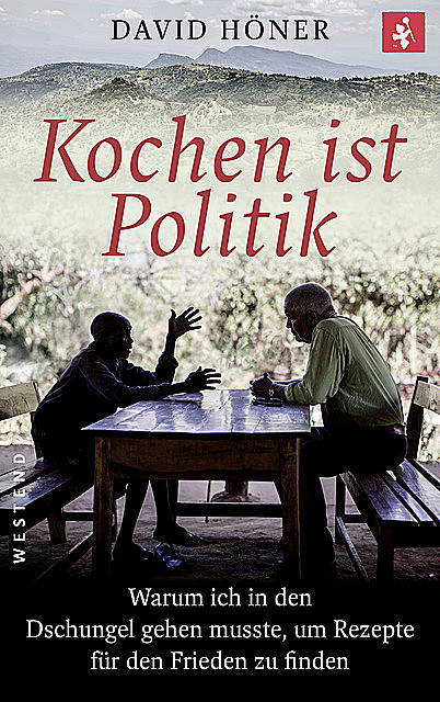 Kochen ist Politik, David Höner