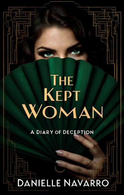 The Kept Woman, Danielle Navarro