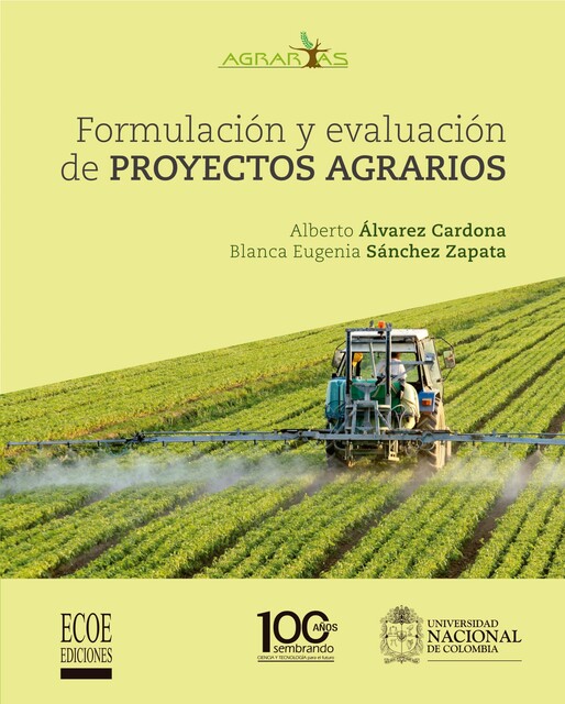 Formulación y Evaluación de proyectos agrarios, Alberto Álvarez, Eugenia Sánchez