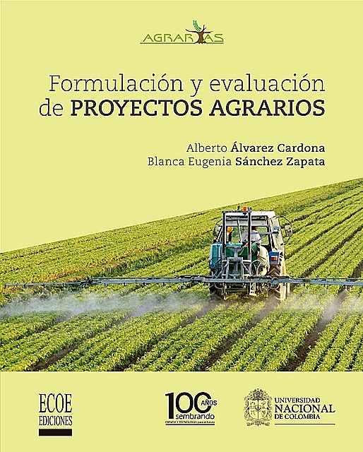 Formulación y Evaluación de proyectos agrarios, Alberto Álvarez, Eugenia Sánchez