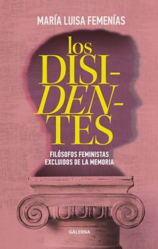 Los disidentes, María Luisa Femenías