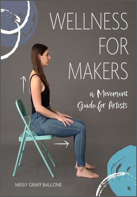 Wellness for Makers, Missy Graff Ballone