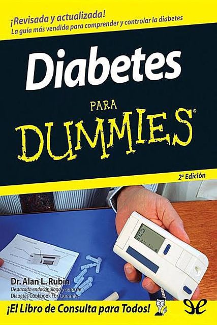 Diabetes para dummies, Alan L. Rubin