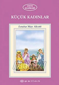 Küçük Kadınlar, Louisa May Alcott
