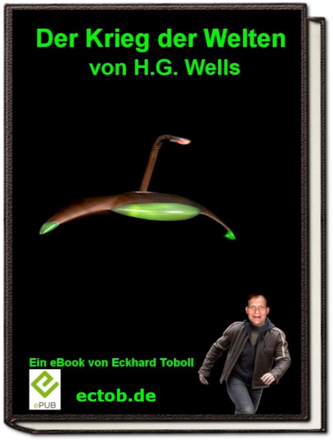 Der Krieg der Welten von H.G. Wells, Eckhard Toboll