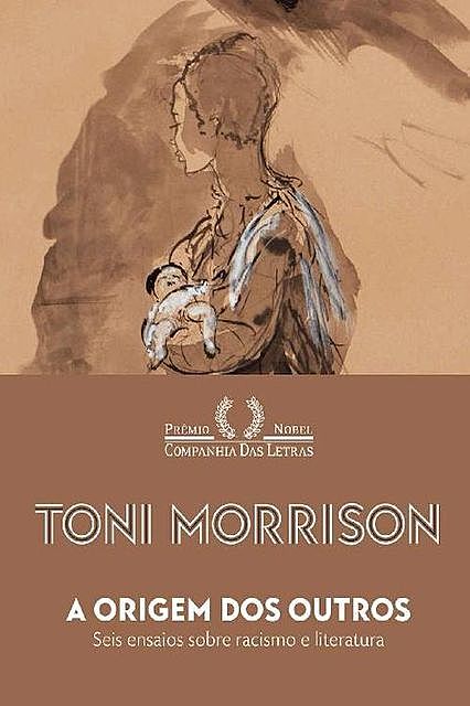 A origem dos outros, Toni Morrison
