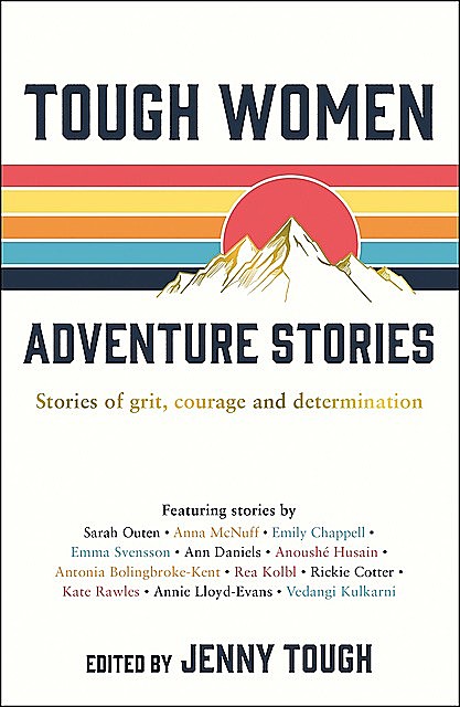 Tough Women Adventure Stories, Jenny Tough