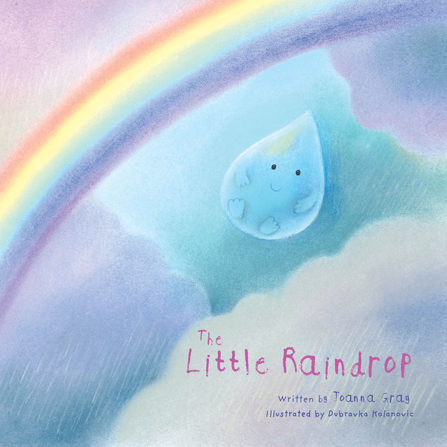 The Little Raindrop, Joanna Gray