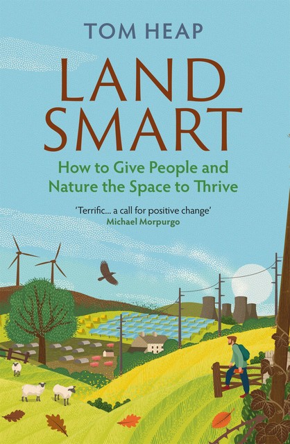 Land Smart, Tom Heap