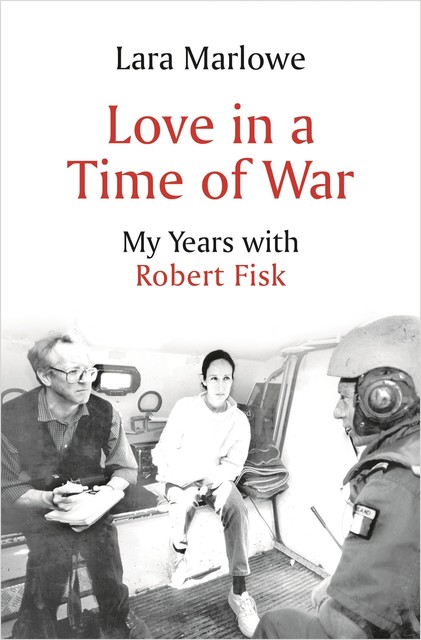 Love in a Time of War, Lara Marlowe