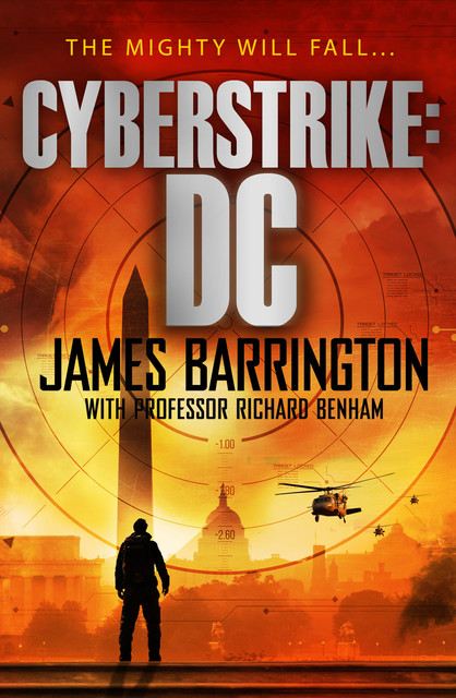 Cyberstrike: DC, James Barrington, Richard Benham