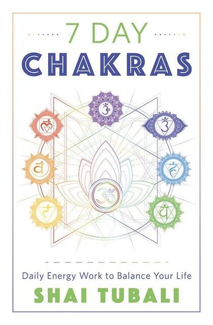 7 Day Chakras, Shai Tubali
