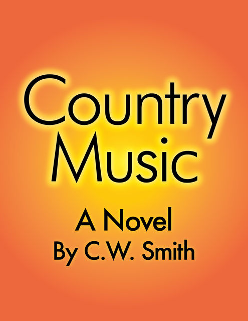Country Music, C.W.Smith