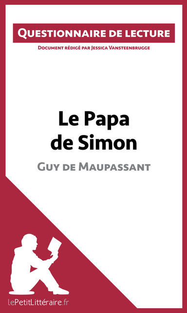 Le Papa de Simon de Maupassant, Jessica Vansteenbrugge, lePetitLittéraire.fr