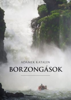 Borzongások, Adamek Katalin