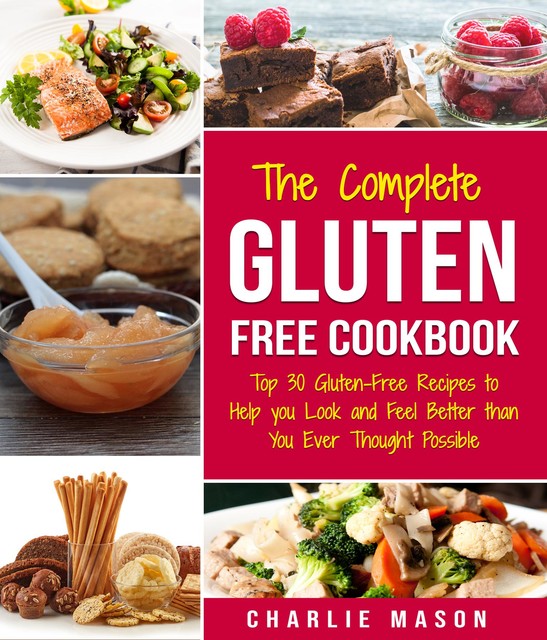 Gluten- Free Cookbook, Charlie Mason
