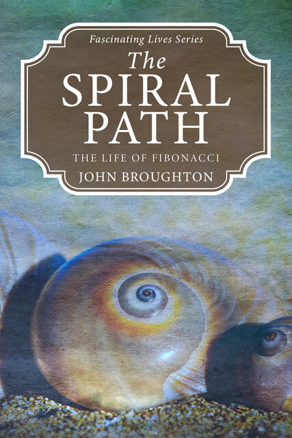 The Spiral Path, John Broughton