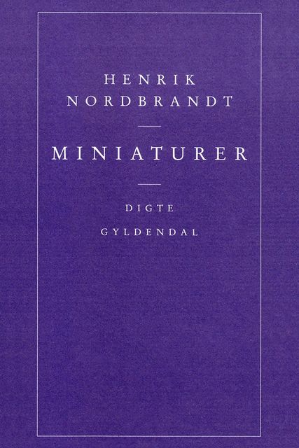 Miniaturer, Henrik Nordbrandt