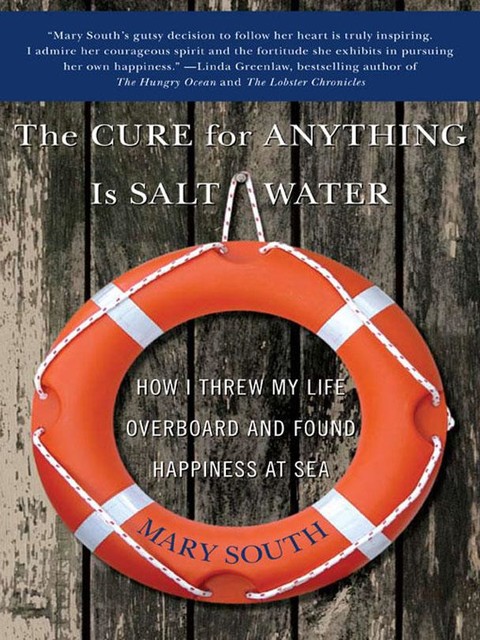 The Cure for Anything Is Salt Water, Mary South