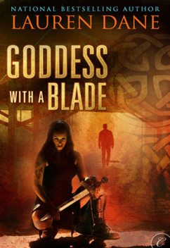 Goddess With a Blade, Lauren Dane