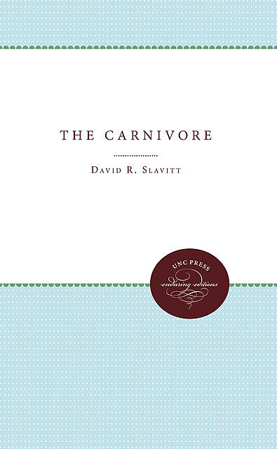 The Carnivore, David R. Slavitt