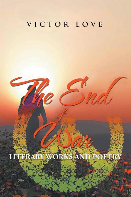 The End Of War, Victor Love