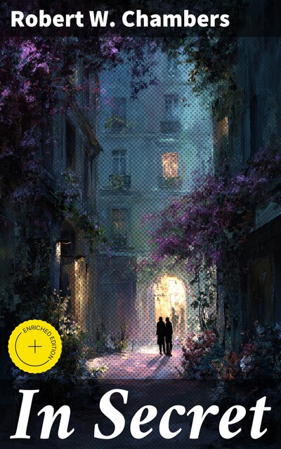 In Secret, Robert William Chambers