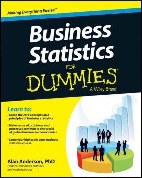 Business Statistics For Dummies, Alan Anderson