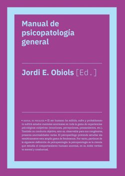 Manual de psicopatología general, Jordi Obiols