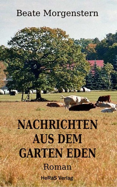 Nachrichten aus dem Garten Eden, Beate Morgenstern