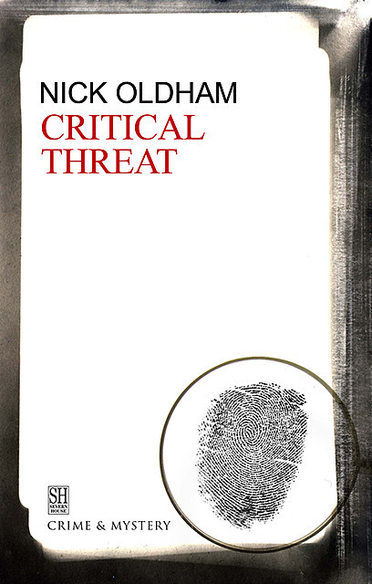 Critical Threat, Nick Oldham