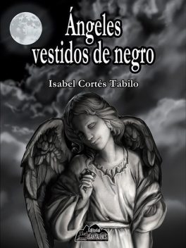 Ángeles vestidos de negro, Isabel Cortés Tabilo