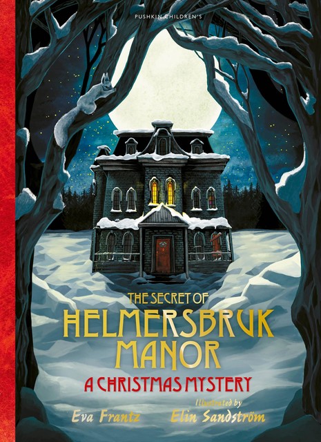 The Secret of Helmersbruk Manor, Eva Frantz
