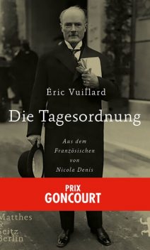 Die Tagesordnung, Éric Vuillard